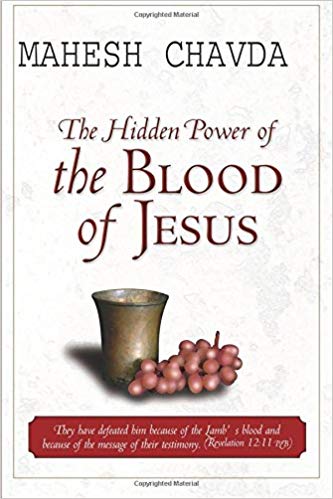 The Hidden Power Of the Blood of Jesus PB - Mahesh Chavda